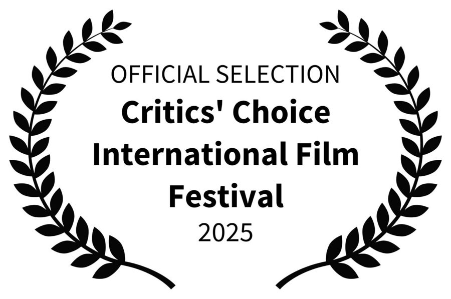 Official Selection, Critics' Choice International Film Festival 2025